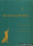 Freiherr von Furstenberg, Gustav & Paula Freifrau von Fürstenberg (illustrationen von) - Schiessfibel