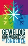 Justine Mol - Geweldig Communiceren met jongeren