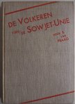 Praag S van - De Volkeren van de Sowjet Unie Met 18 fotografische afbeeldingen