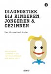 Guy Bosmans, Ilse Noens - Diagnostiek bij kinderen, jongeren en gezinnen 1 een theoretisc h kader voor de praktijk