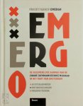  - Emergo de gezamelijke aanpak van de zware (georganiseerde) misdaad in het hart van Amsterdam