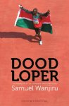 Frits Conijn - Doodloper de val van olympisch marathonkampioen Samuel Wanjiru