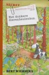 Wiersema, Bert - Detectivebureau Iris en Ko 5: Het donkere dierenbeulenbos