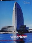 Breen, Ann.  / Dick Rigby. - The Waterfront - A Worldwide Urban Success Story.