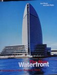 Breen, Ann.  / Dick Rigby. - The Waterfront - A Worldwide Urban Success Story.
