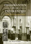 Dr. Henk Florijn - Florijn, Dr. Henk-Predikanten in de Pruikentijd