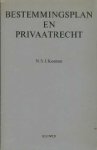 N.S.J. Koeman. - Bestemmingsplan en privaatrecht / Land planning scheme and civil law. N.S.J. Koeman. - Bestemmingsplan en privaatrecht / Land planning scheme and civil law.
