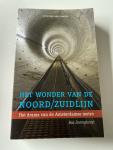 Bas Soetenhorst - Het wonder van de Noord/Zuidlijn / het drama van de Amsterdamse metro