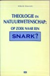 Drees, Willem B. - Theologie en natuurwetenschap: op zoek naar een Snark?