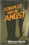 Barak, Michael - Complot van de angst