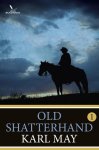 Karl May - Old Shatterhand 1