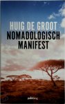 Huig de Groot 243997 - Nomadologisch Manifest nomadisch denken vanuit de natuur