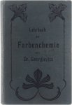 Von Georgievics Georg - Lehrbuch der Farbenchemie