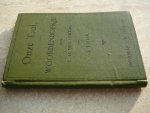 Hertog,C.H.den,Lohr,J. - Onze Taal.Woordenboekje door C.H.Den Hertog en J.Lohr.