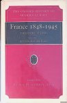 Zeldin, Theodore - France 1848-1945, Volume 1: Ambition, Love and Politics