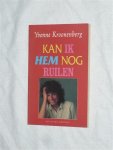 Kroonenberg, Yvonne - Kan ik hem nog ruilen