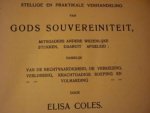 Coles; Elisa - Gods soevereiniteit - Met aanbevelingen van onder meer van John Owen en Thomas Goodwin.