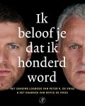 Peter R. de Vries, Royce de Vries - Ik beloof je dat ik honderd word Het geheime logboek van Peter R. de Vries & het dagboek van Royce de Vries