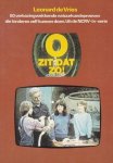 Leonard de Vries - O zit dat zo