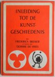 Bremer, Frederica bewerkt door Vries, Tjomme de - Inleiding tot de kunstgeschiedenis
