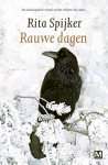 Spijker, Rita - Rauwe dagen