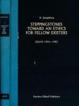 Spiegelberg, Herbert - Steppingstones toward an ethic fellow Existers: Essays 1944-1983
