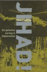 Carew, Tom - JIHAD! - de geheime oorlog in Afghanistan