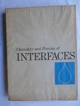  - Chemistry and Physics of Interfaces