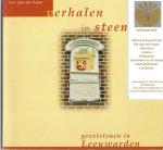 Laan, Leo van der - Verhalen in steen. Gevelstenen in Leeuwarden