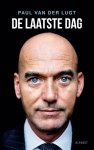 Paul van der Lugt - De laatste dag De laatste dag van Pim Fortuyn