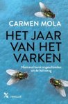 Carmen Mola - Het jaar van het varken