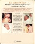Stoppard, Dr. Miriam .. Vertaald door Tom  Kooij  .. Met foto's van Nancy Durrell McKenna - De eerste weken - Alles wat u moet weten over pasgeboren baby`s en beginnend ouderschap