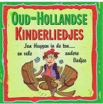 Redactie - Oud-Hollandse kinderliedjes - Jan Huijgen in de ton en vele andere liedjes