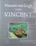 Gogh, Bruce Bernard - Vincent van Gogh door Vincent