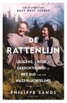 Philippe Sands - De rattenlijn Leugens, liefde en gerechtigheid op het pad van een nazi-vluchteling