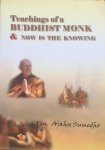 Sumedho, Ven. Ajahn - Teachings of a Buddhist monk & Now is the knowing