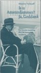 M. Verhoeff - Is u Amsterdammer? Ja, Goddank - een literaire wandeling door het Amsterdam van Nescio M. Verhoeff - Is u Amsterdammer? Ja, Goddank - een literaire wandeling door het Amsterdam van Nescio
