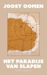 Joost Oomen - Het Paradijs Van Slapen