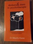Kwee, Maurits - Denken en doen in de psychotherapie. Bloemlezing over de cognitieve gedragstherapie van emotionele stoornissen