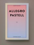 Leif Randt - Allegro Pastel