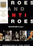 Updike, John (introduction) - Heroes and Anti-heroes, Magnum Images