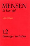 Hermans, Fons - Mensen in hun tijd. 12 Limburgse portretten. Inhoud zie: