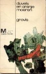 Groot, Ruurd & Visser, Eduard (Grovis) - Duvels en Oranje Moeren