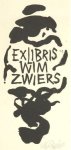 Zwiers, Wim. - Exlibris voor Wim Zwiers. Zwiers, Wim. - Exlibris voor Wim Zwiers.