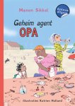 Manon Sikkel - Geheim Agent Opa