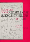 Weel, Adriaan van der (red.) - Jaarboek voor Nederlandse Boekgeschiedenis 10 / 2003. Bij de tijd. Boeken in Nederland 1950-2000