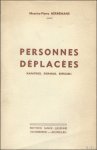 Herremans, Maurice -Pierre. - Personnes deplacees.(1940-45) Repatries, disparus, refugies. ** SIGNE ***