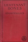 Wallace, Edgar - Lieutenant Bones