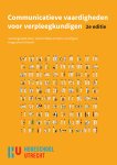Gerlien Roke 204258, Karin van Pijpen 241425 - Communicatieve vaardigheden voor verpleegkundigen, 2e custom editie