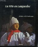 Fabre, D. / Camberoque, Ch. - La Fête en Languedoc. Regards sur le Carnaval d'aujourd'hui
